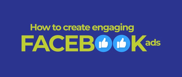 Creating Engaging Facebook Ads