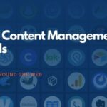 Using Content Management Tools