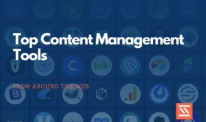 Using Content Management Tools